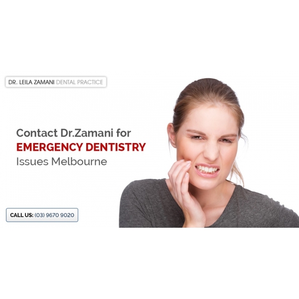 Contact Dr.Zamani for Emergency Dentistry Issues Melbourne